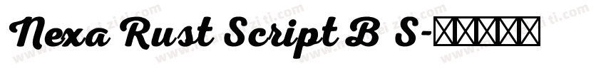 Nexa Rust Script B S字体转换